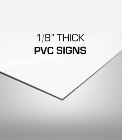 1/8 PVC Signs