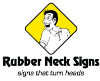 Rubber Neck Signs, signs that turn heads in Oxnard, Ventura and Camarillo